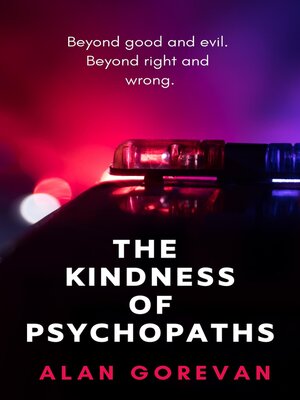 cover image of The Kindness of Psychopaths